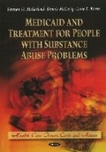 Bild: Medicaid & Treatment for People with Substance Abuse Problems - Nova Science Publishers Inc