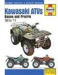 Cover: Kawasaki Bayou/Prairie Automotive Repair Manual - Haynes Manuals Inc