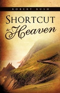 Cover: Shortcut to Heaven - Xulon Press