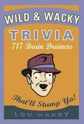 Cover: Wild and Wacky Trivia - Applesauce Press
