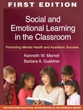 Cover: Social and Emotional Learning in the Classroom, First Edition - Guilford Publications