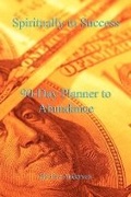Cover: Spiritually to Success, 90-Day Planner to Abundance - E-Booktime, LLC