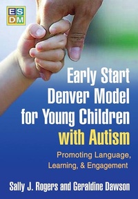 Enlarge image Cover: Early Start Denver Model for Young Children with Autism, First Edition - Guilford Publications