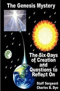 Cover: The Genesis Mystery - The Six Days of Creation and Questions to Reflect on - E-Booktime, LLC