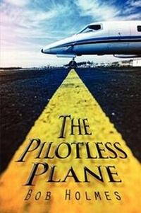 Enlarge image Cover: The Pilotless Plane - America Star Books