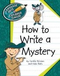 Cover: How to Write a Mystery - Cherry Lake Publishing
