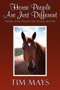 Cover: Horse People Are Just Different - America Star Books