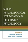 Cover: Social Psychological Foundations of Clinical Psychology - The Guilford Press
