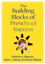 Cover: The Building Blocks of Preschool Success - The Guilford Press