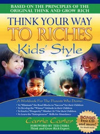 Enlarge image Cover: Think Your Way to Riches Kids' Style - Morgan James Publishing