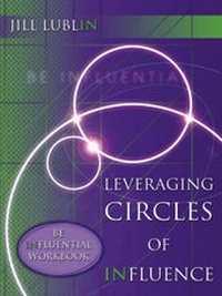 Enlarge image Cover: Leveraging Circles of Influence: Be Influential Workbook - Morgan James Publishing llc