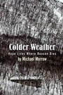 Cover: Colder Weather - Strategic Book Publishing & Rights Agency, LLC