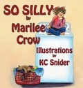 Cover: So Silly - Guardian Angel Publishing