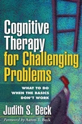 Cover: Cognitive Therapy for Challenging Problems - The Guilford Press