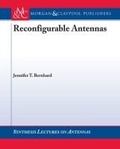 Cover: Reconfigurable Antennas - Morgan & Claypool Publishers