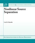 Cover: Nonlinear Source Separation - Morgan & Claypool Publishers