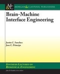 Cover: Brain-Machine Interface Engineering - Morgan & Claypool Publishers
