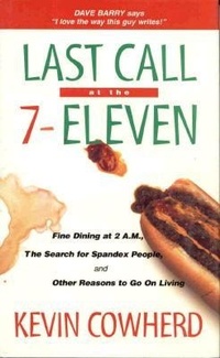 Enlarge image Cover: Last Call at the 7-Eleven - Bancroft Press