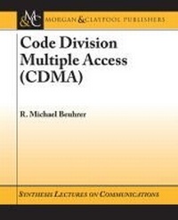Enlarge image Cover: Code Division Multiple Access (CDMA) - Morgan & Claypool Publishers