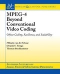 Cover: MPEG-4 Beyond Conventional Video Coding - Morgan & Claypool Publishers