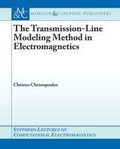 Cover: The Transmission-Line Modeling (TLM) Method in Electromagnetics - Morgan & Claypool Publishers