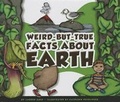 Cover: Weird-But-True Facts about Earth - Child's World