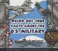 Cover: Weird-But-True Facts about the U.S. Military - Child's World