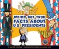Cover: Weird-But-True Facts about U.S. Presidents - Child's World