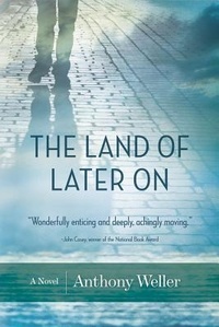 Enlarge image Cover: The Land of Later On - AmazonEncore