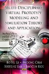 Enlarge image Cover: Multi-Discipline Virtual Prototype Modeling & Simulation Theory & Application - Nova Science Publishers Inc