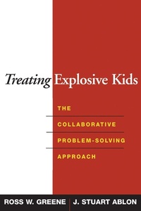 Enlarge image Cover: Treating Explosive Kids - The Guilford Press