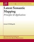 Cover: Latent Semantic Mapping - Morgan & Claypool Publishers