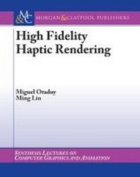 Enlarge image Cover: High Fidelity Haptic Rendering - Morgan & Claypool Publishers