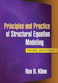Enlarge image Cover: Principles and Practice of Structural Equation Modeling - Guilford Publications