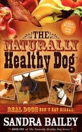 Cover: The Naturally Healthy Dog - Morgan James Publishing llc