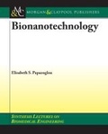 Cover: BioNanotechnology - Morgan & Claypool Publishers