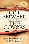 Cover: Get Between the Covers - Morgan James Publishing llc