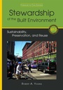 Cover: Stewardship of the Built Environment - Island Press