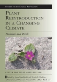 Abbildung von: Plant Reintroduction in a Changing Climate - Island Press