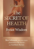 Cover: The Secret of Health - Morgan James Publishing llc
