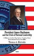 Cover: President James Buchanan & the Crisis of National Leadership - Nova Science Publishers Inc