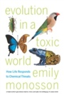 Cover: Evolution in a Toxic World - University Press of Mississippi