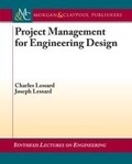 Cover: Project Management for Engineering Design - Morgan & Claypool Publishers