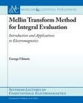 Cover: Mellin-Transform Method for Integral Evaluation - Morgan & Claypool Publishers