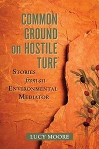 Enlarge image Cover: Common Ground on Hostile Turf - Island Press