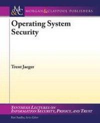 Enlarge image Cover: Operating System Security - Morgan & Claypool Publishers
