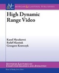 Cover: High Dynamic Range Video - Morgan & Claypool Publishers