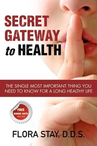 Abbildung von: Secret Gateway to Health - Morgan James Publishing llc