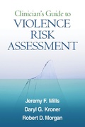 Cover: Clinician's Guide to Violence Risk Assessment - The Guilford Press