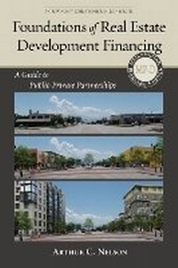 Enlarge image Cover: Foundations of Real Estate Development Financing - Island Press